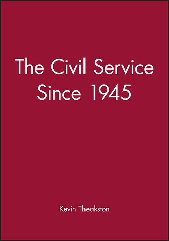 The Civil Service Since 1945