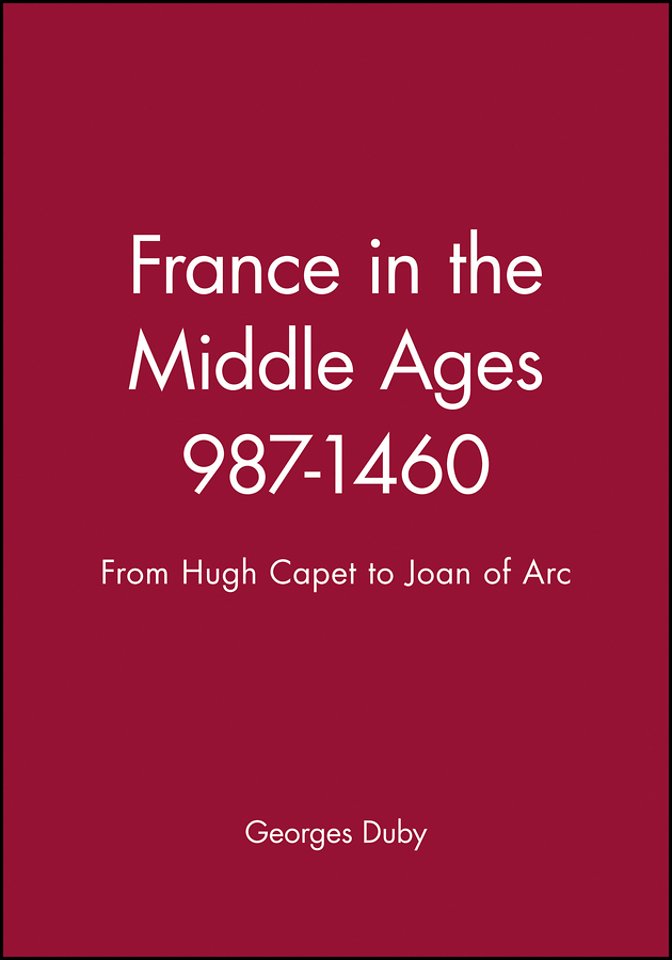 France in the Middle Ages 987-1460