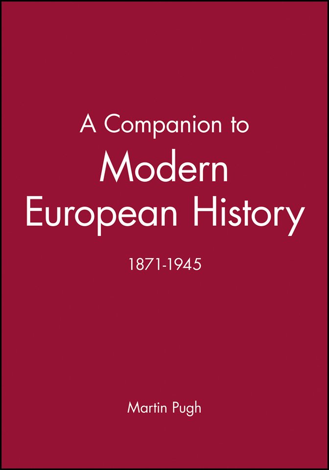 A Companion to Modern European History 1871–1945