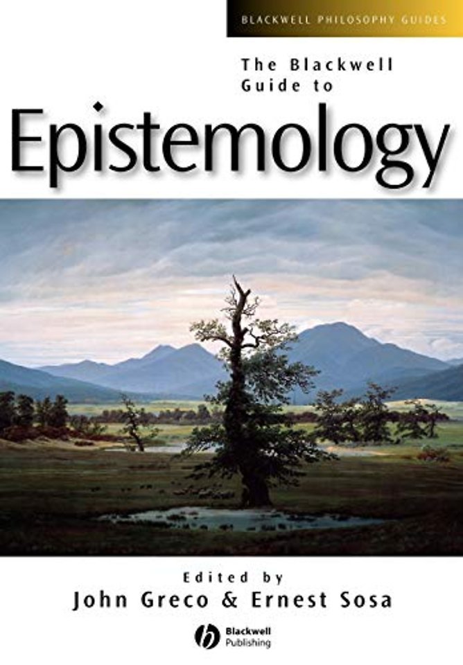 The Blackwell Guide to Epistemology