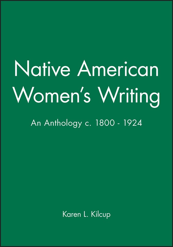 Native, American Women′s Writing 1800–1924 – An Anthology