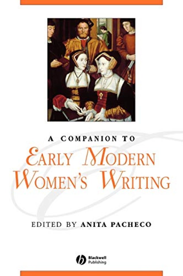 Companion to Early Modern Women′s Writing