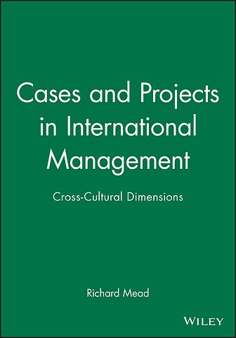 Cases and Projects in International Management