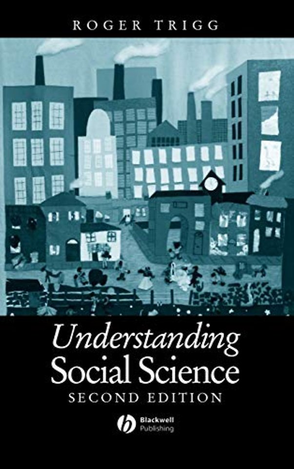 Understanding Social Science – A Philosophical Introduction to the Social Sciences, Second Edition