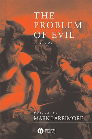 The Problem of Evil – A Reader