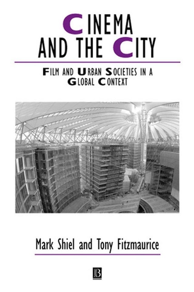 Cinema and the City – Film and Urban Societies in a Global Context Paper