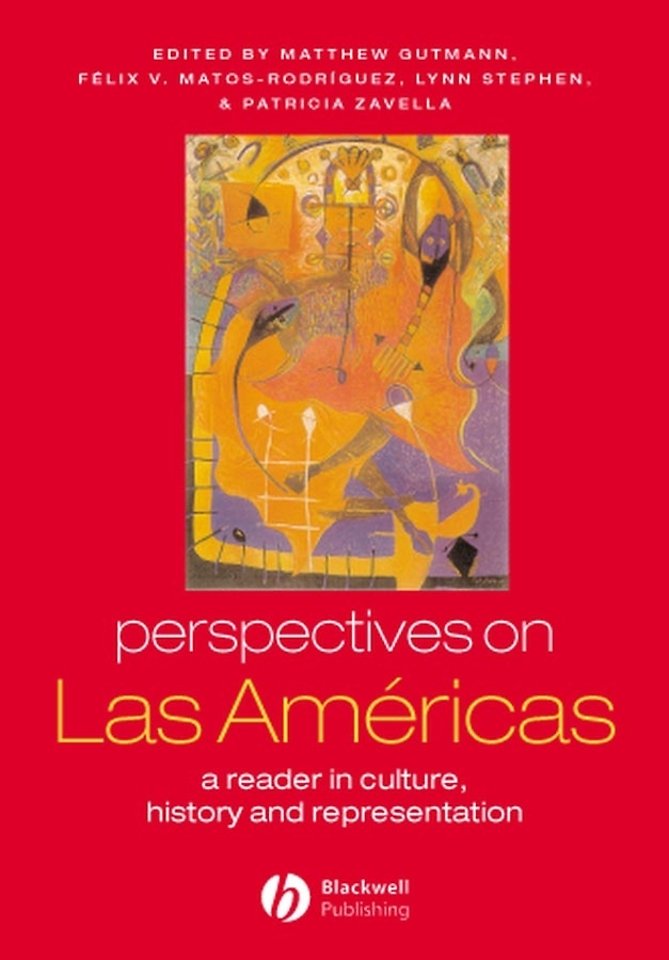 Perspectives on Las Américas – A Reader in Culture  History and Representation