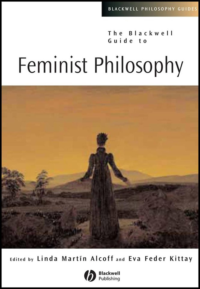 The  Blackwell Guide to Feminist Philosophy