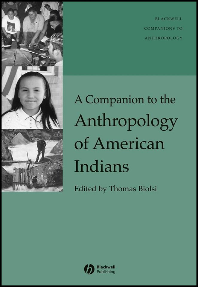 A Companion to the Anthropology of American Indians