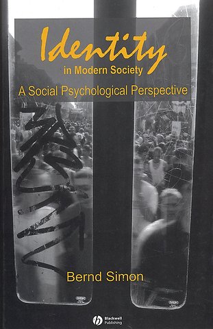 Identity in Modern Society – A Social Psychological Perspective