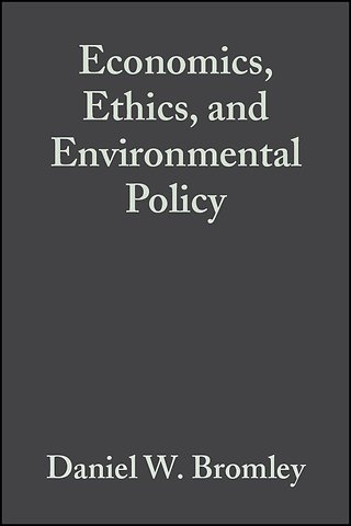 Economics, Ethics, and Environmental Policy