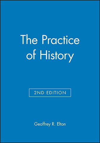 The Practice of History