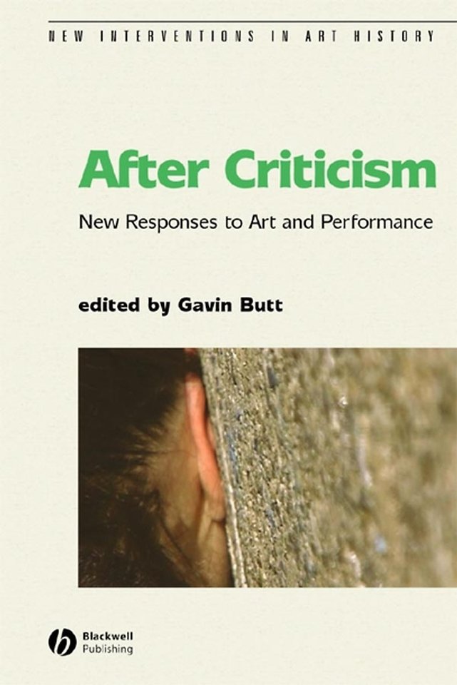 After Criticism: New Responces to Art and Performance