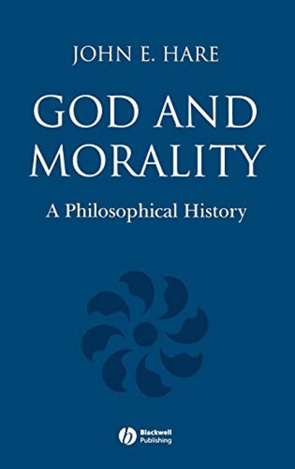 God and Morality – A Philosophical History