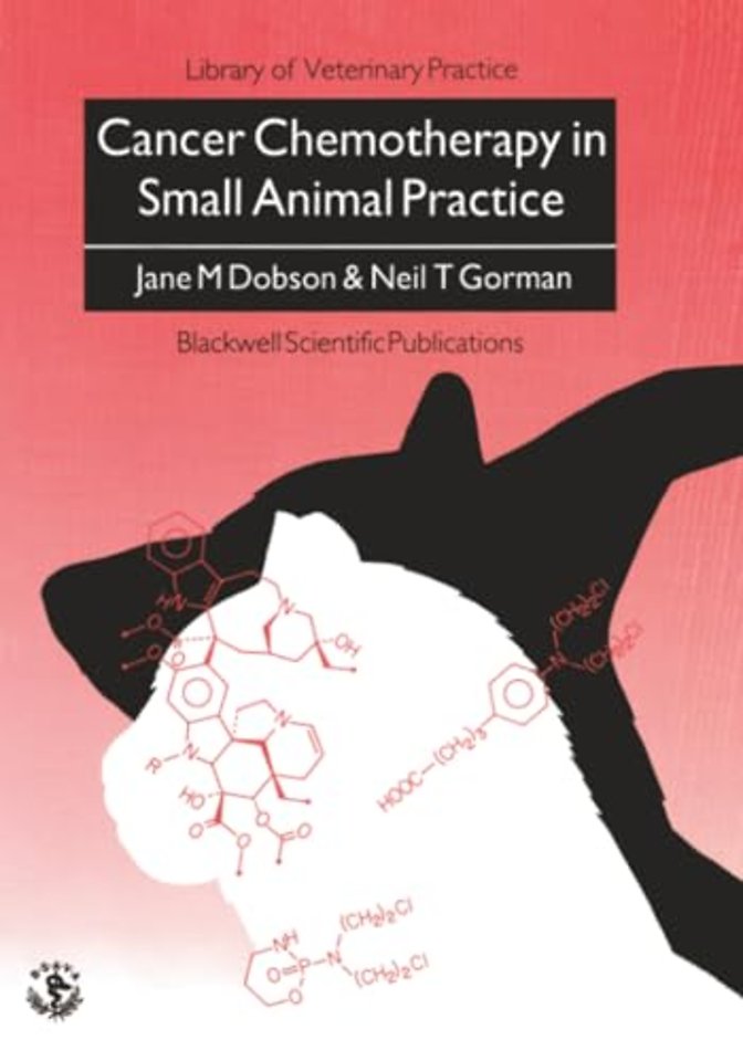 Cancer Chemotherapy in Small Animal Practice