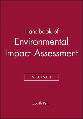 Handbook of Environmental Impact Assessment, Volume 1