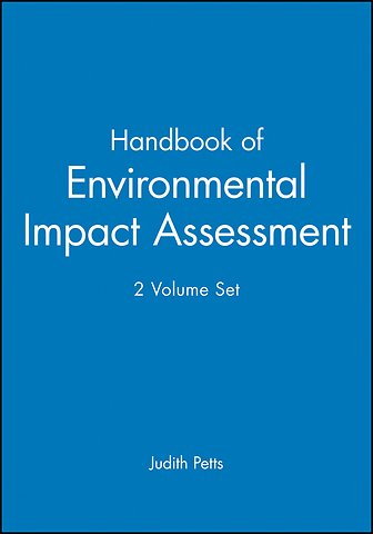 Handbook of Environmental Impact Assessment, 2 Volume Set