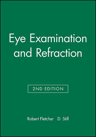 Eye Examination and Refraction