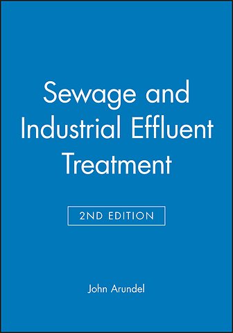 Sewage and Industrial Effluent Treatment