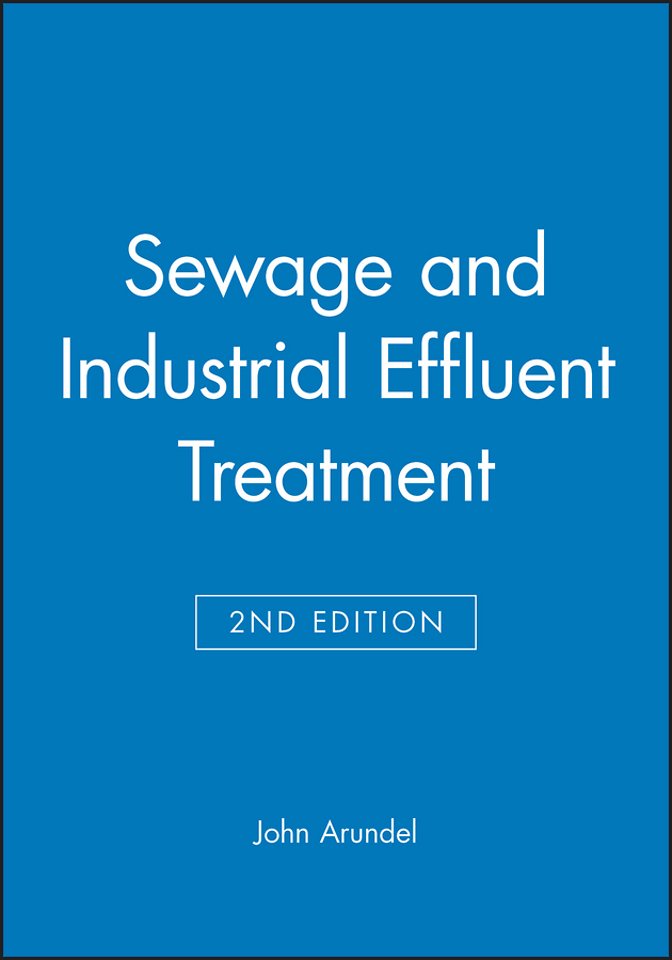 Sewage and Industrial Effluent Treatment