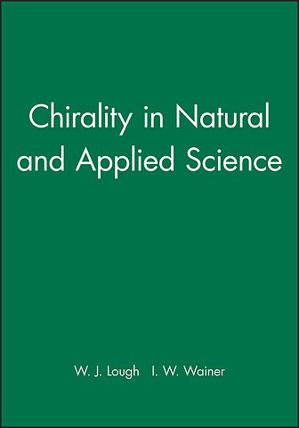 Chirality in Natural and Applied Science