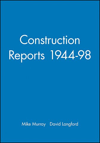 Construction Reports 1944-98