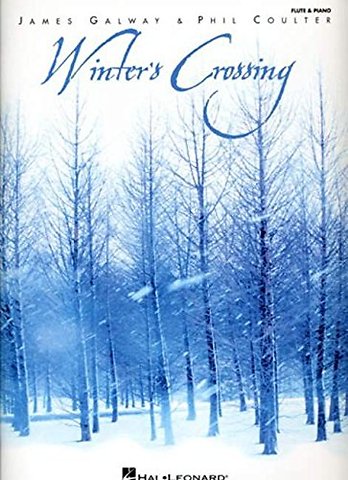Winter's Crossing - James Galway & Phil Coulter