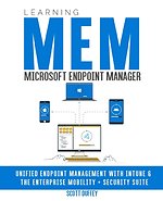 Learning Microsoft Endpoint Manager
