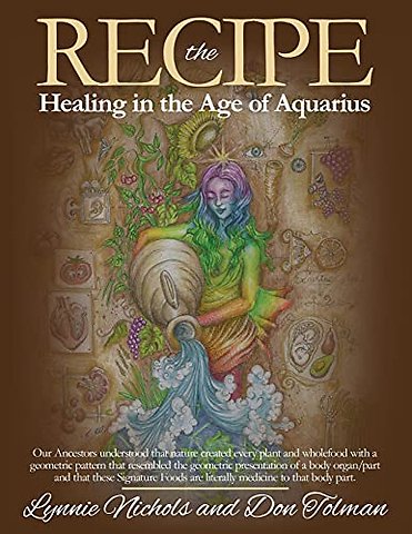 The RECIPE -Healing In The Age Of Aquarius