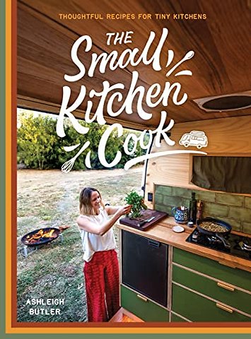 The Small Kitchen Cookbook