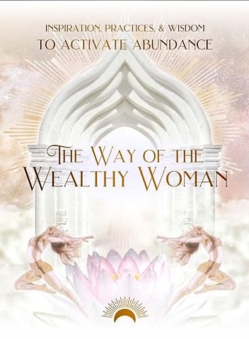 The Way of the Wealthy Woman Journal