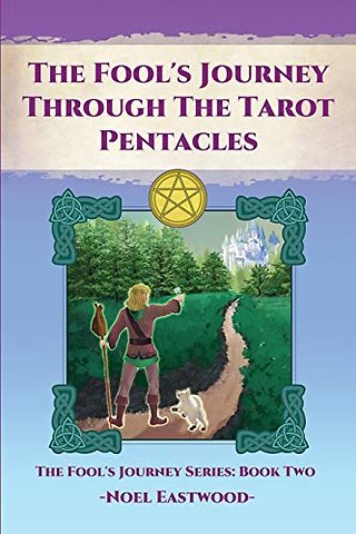The Fool's Journey Through The Tarot Pentacles
