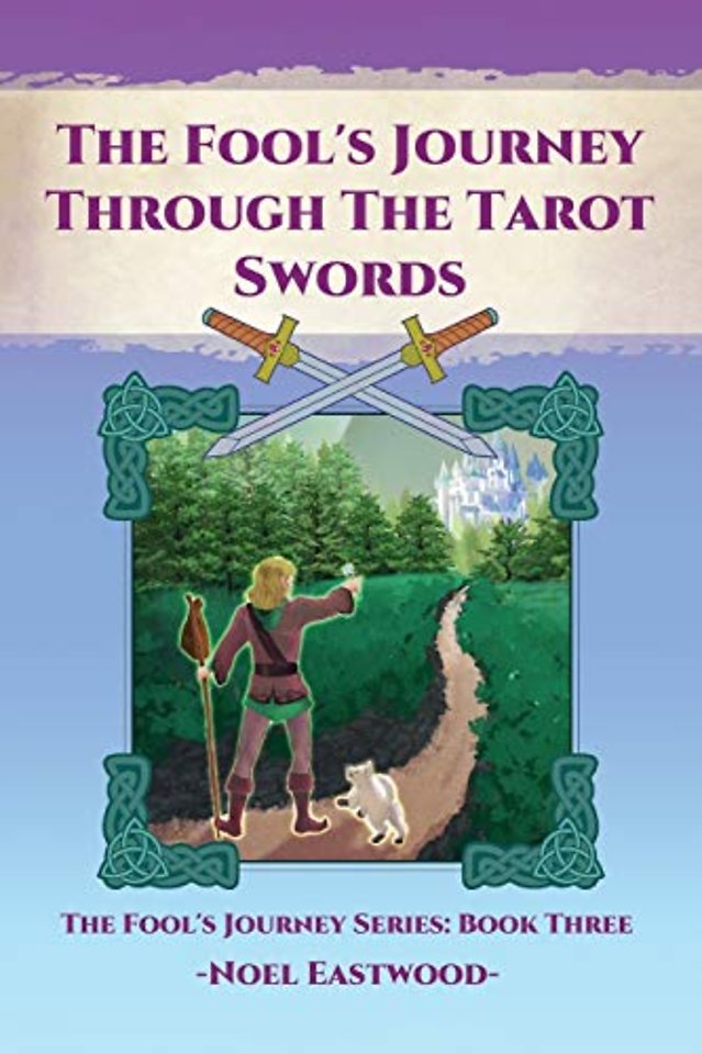 The Fool's Journey Through The Tarot Swords
