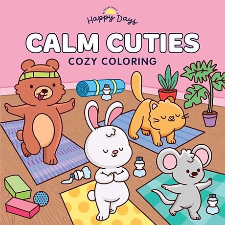 Calm Cuties: Cozy Coloring