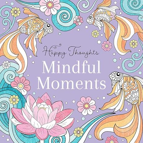 Mindful Moments Coloring Book