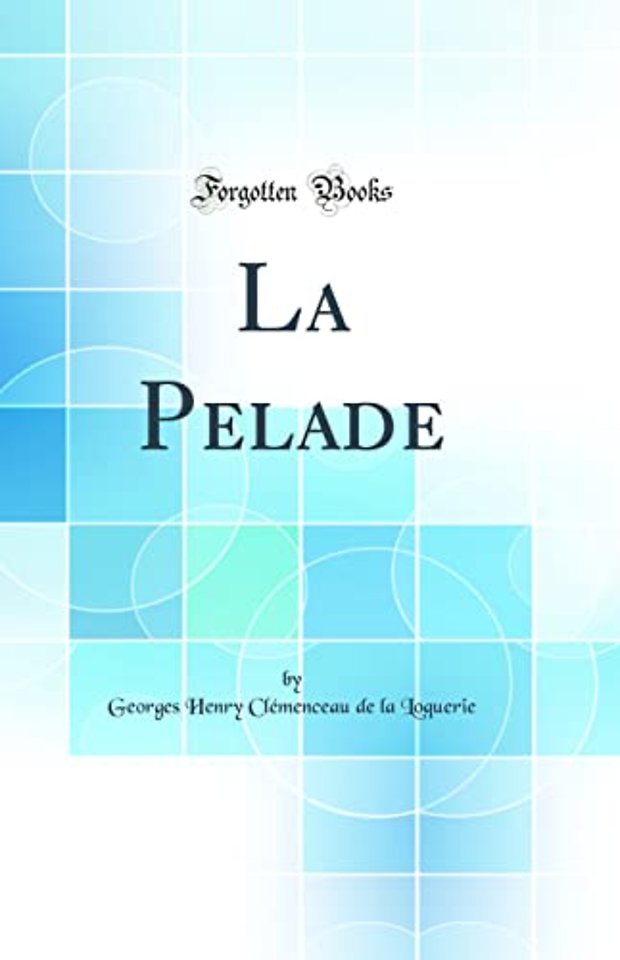 La Pelade (Classic Reprint)