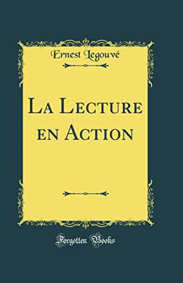 La Lecture en Action (Classic Reprint)