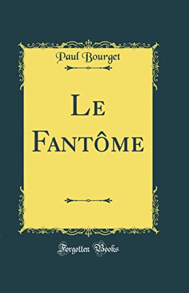 Le Fantome (Classic Reprint)