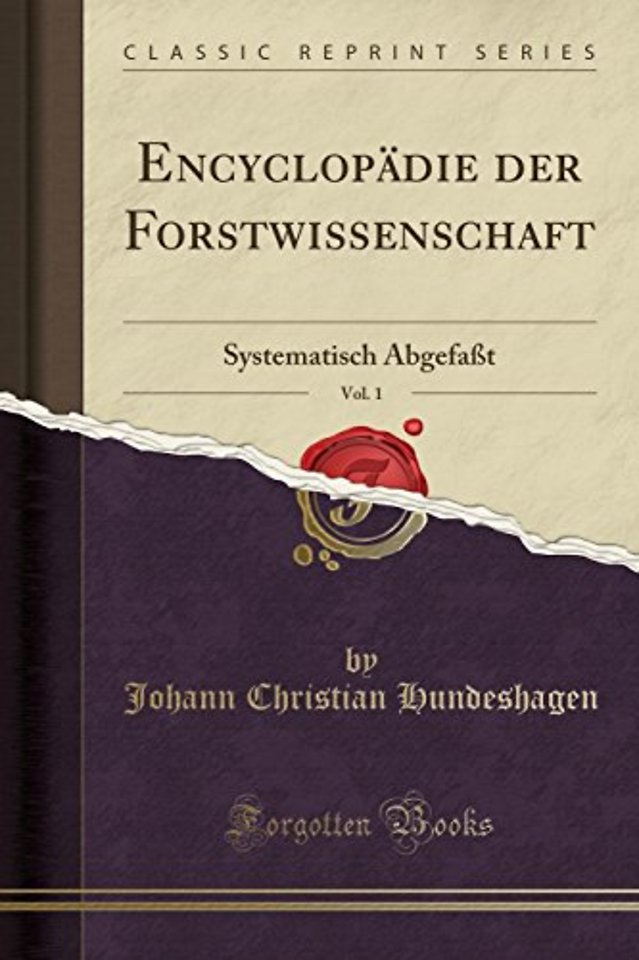 Encyclopadie Der Forstwissenschaft, Vol. 1