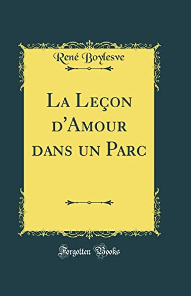 La Lecon d'Amour dans un Parc (Classic Reprint)