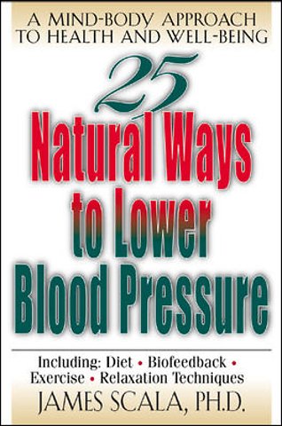 25 Nautural Ways To Lower Blood Pressure