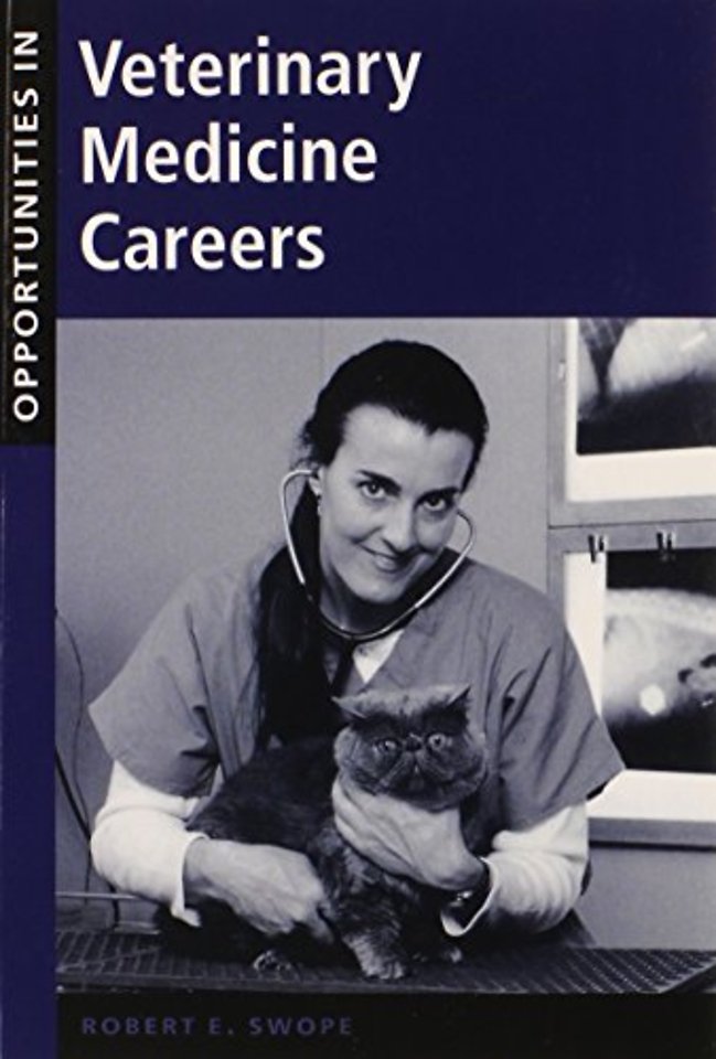 Opportunities in Veterinary Medicine Careers