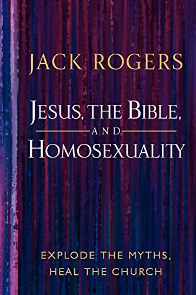 Jesus, the Bible, and Homosexuality