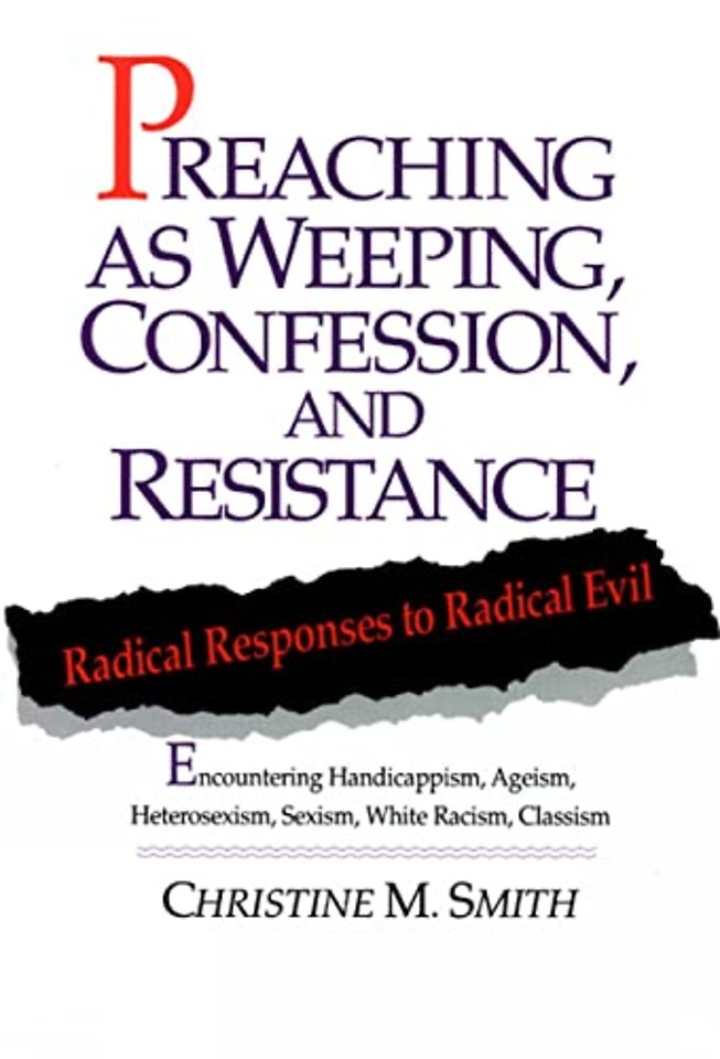Preaching as Weeping, Confession, and Resistance
