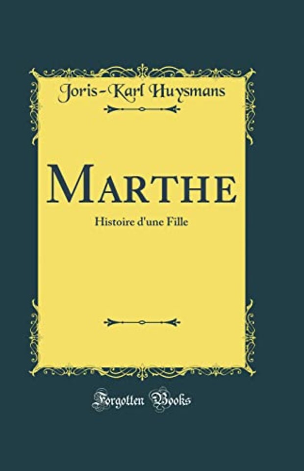 Marthe: Histoire d'une Fille (Classic Reprint)