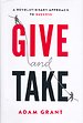 Give and Take Give and Take