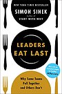 Leaders Eat Last Leaders Eat Last
