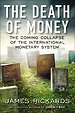 The Death of Money The Death of Money