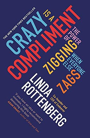 Crazy is a Compliment