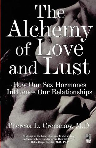 The Alchemy of Love and Lust